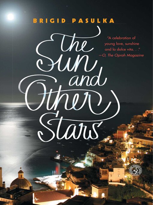 Title details for The Sun and Other Stars by Brigid Pasulka - Wait list